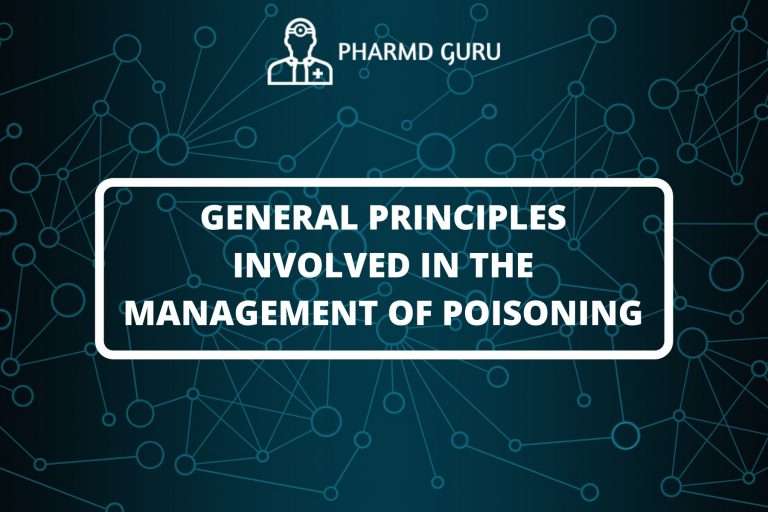 GENERAL PRINCIPLES INVOLVED IN THE MANAGEMENT OF POISONING