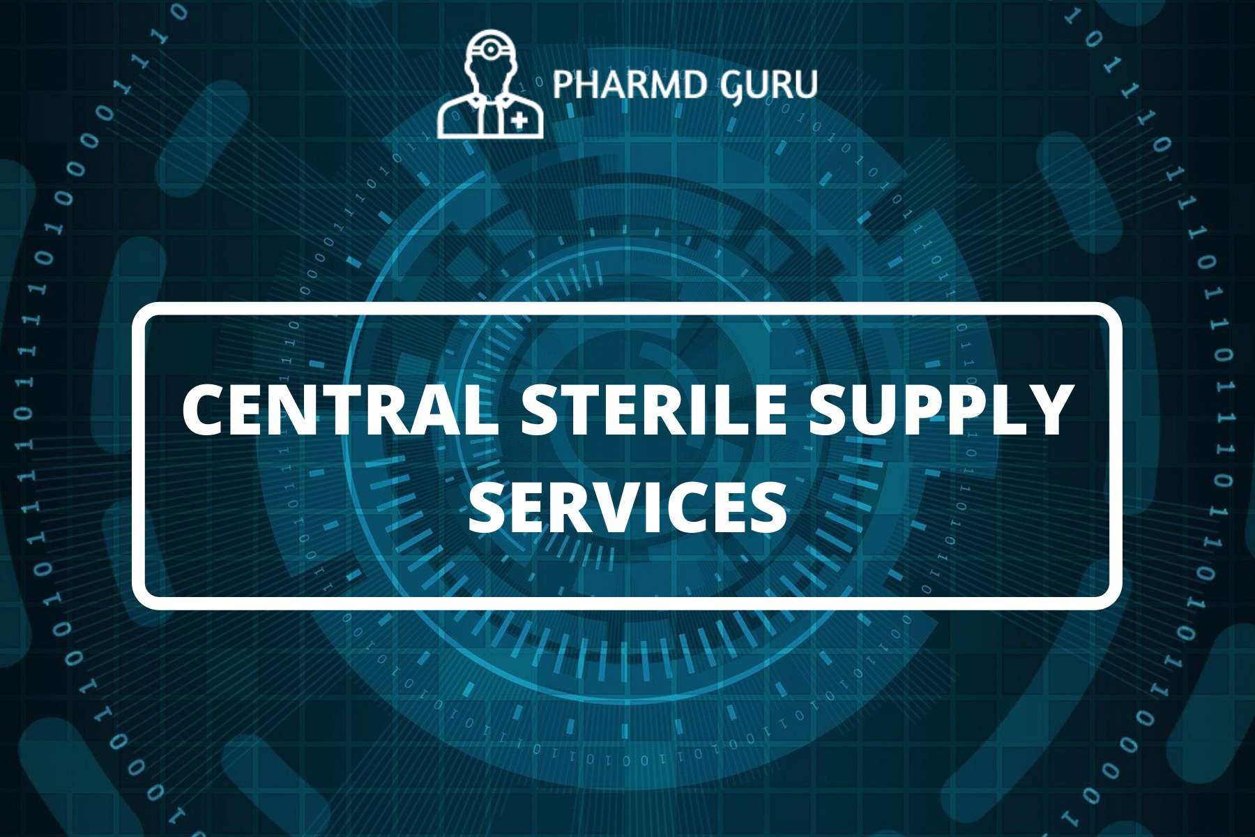16. CENTRAL STERILE SUPPLY SERVICES - PHARMD GURU