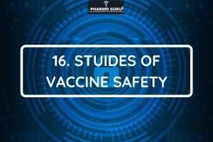 Stuides of vaccine safety