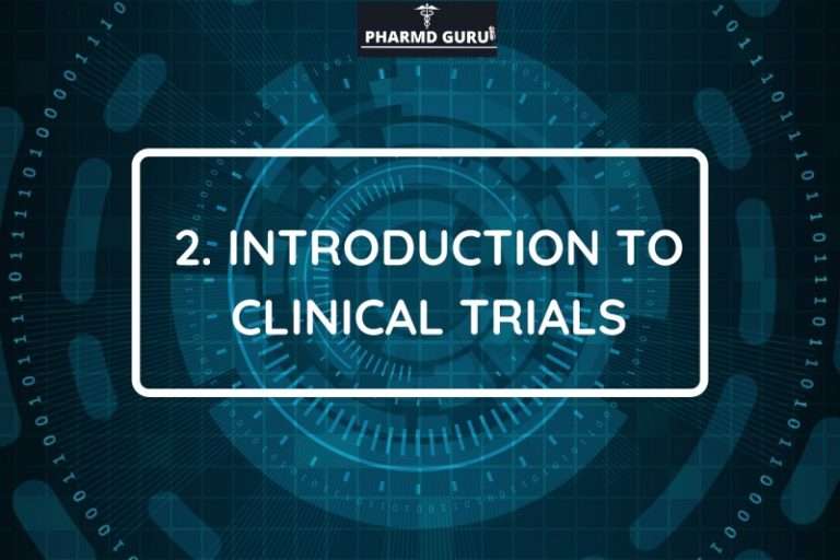 Introduction to Clinical trials