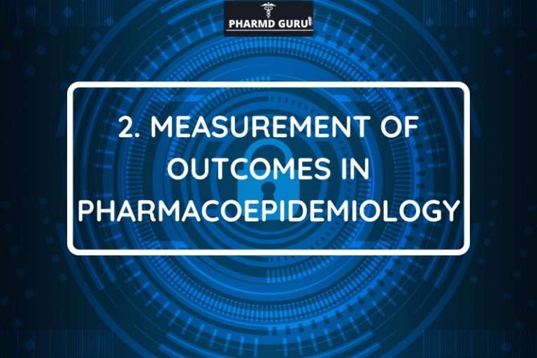 Measurement of outcomes in pharmacoepidemiology