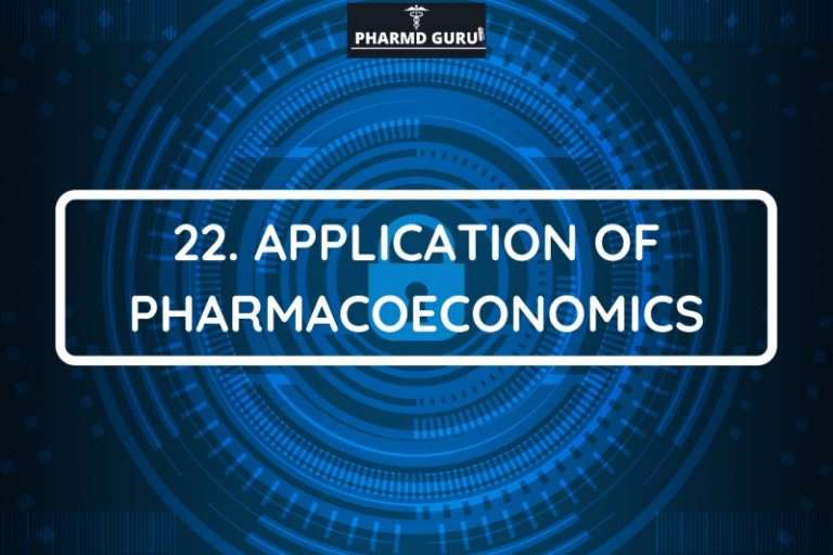 Application of Pharmacoeconomics