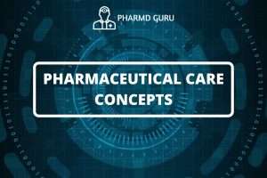 PHARMACEUTICAL CARE CONCEPTS