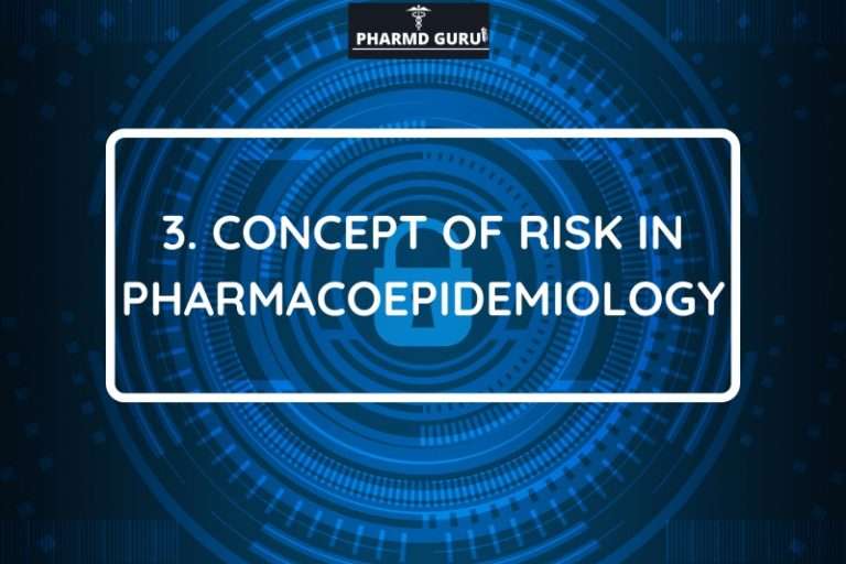 Concept of risk in pharmacoepidemiology