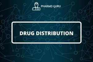 DRUG DISTRIBUTION