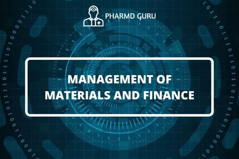 MANAGEMENT OF MATERIALS AND FINANCE