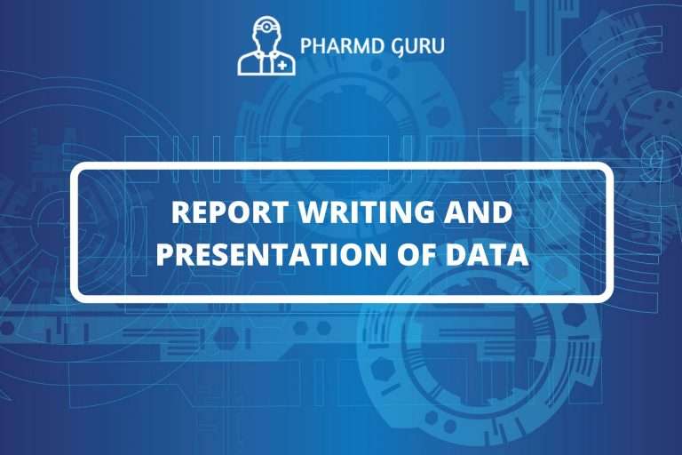 REPORT WRITING AND PRESENTATION OF DATA