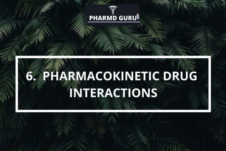 PHARMACOKINETIC DRUG INTERACTIONS