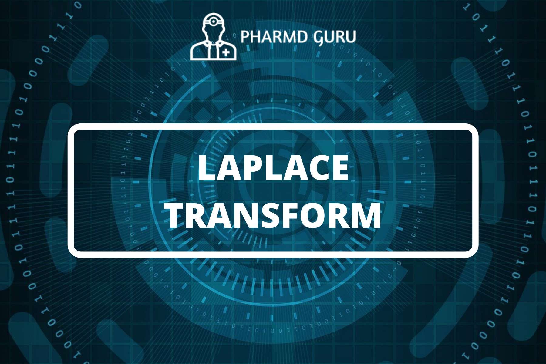 7. LAPLACE TRANSFORM - PHARMD GURU