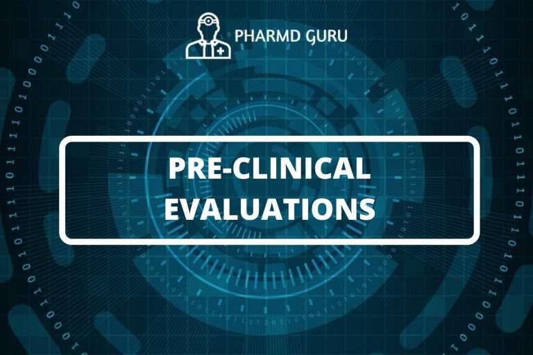 PRE-CLINICAL EVALUATIONS