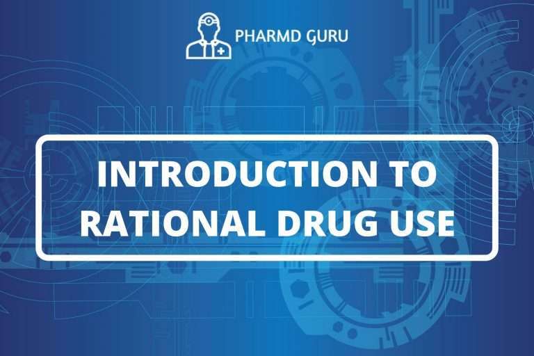 INTRODUCTION TO RATIONAL DRUG USE