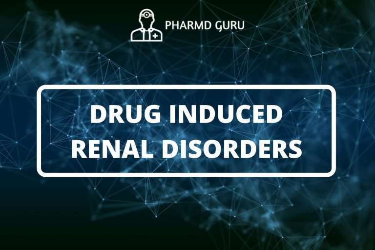 DRUG INDUCED RENAL DISORDERS