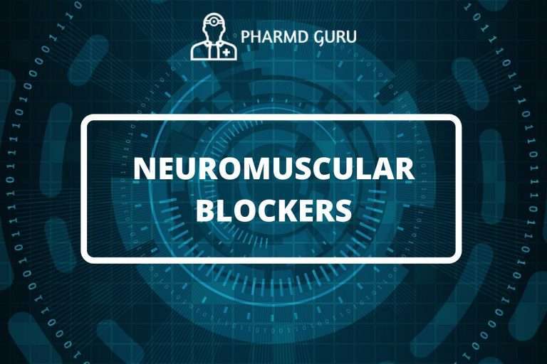 NEUROMUSCULAR BLOCKERS