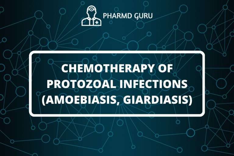 CHEMOTHERAPY OF PROTOZOAL INFECTIONS (AMOEBIASIS, GIARDIASIS)