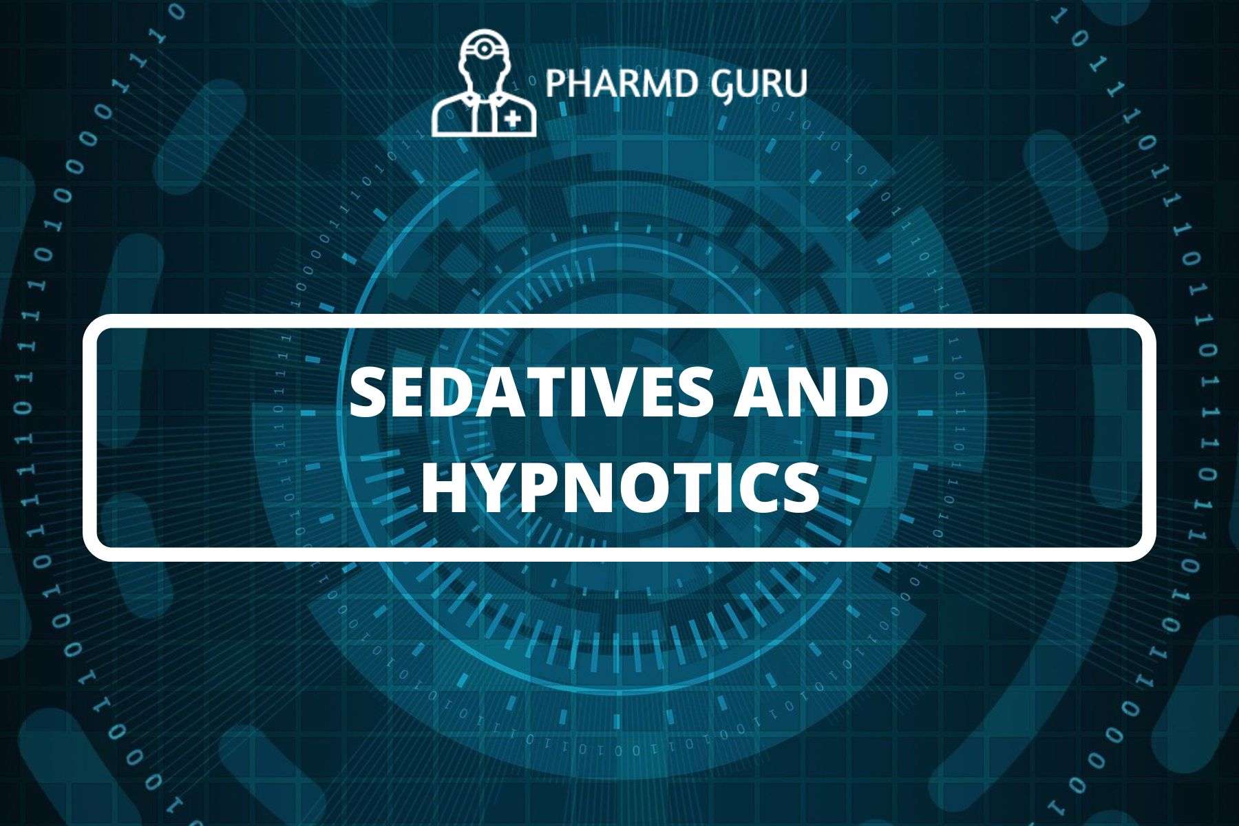 22. SEDATIVES AND HYPNOTICS - PHARMD GURU