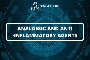 ANALGESIC AND ANTI-INFLAMMATORY AGENTS