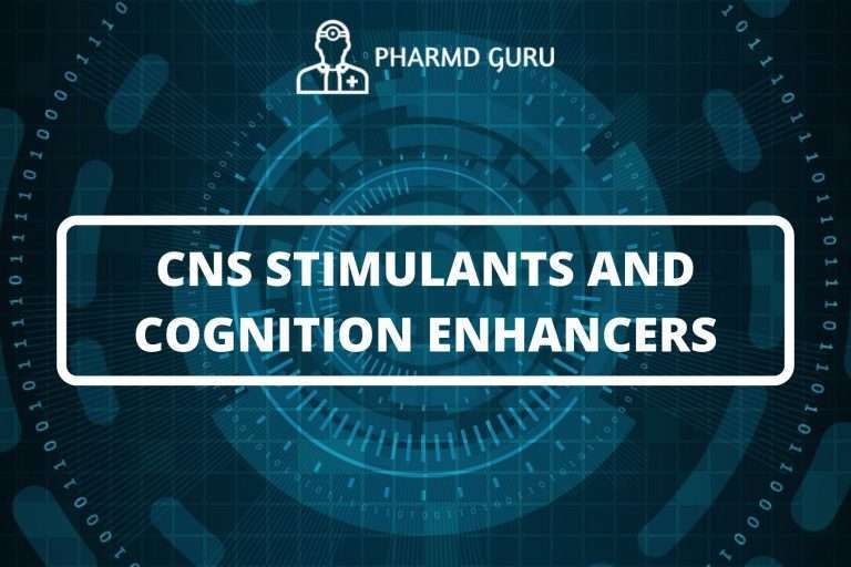 CNS STIMULANTS AND COGNITION ENHANCERS