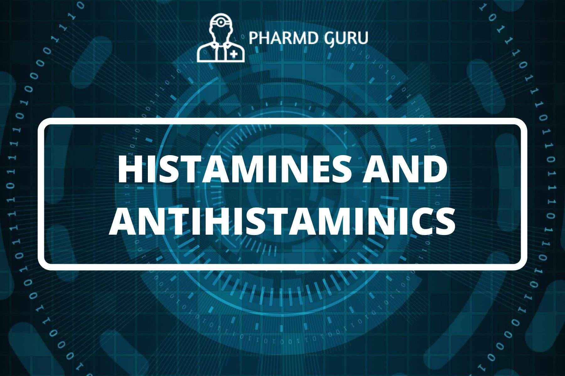 38. HISTAMINES AND ANTIHISTAMINICS - PHARMD GURU