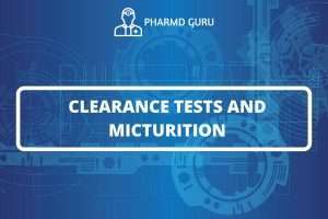 CLEARANCE TESTS AND MICTURITION