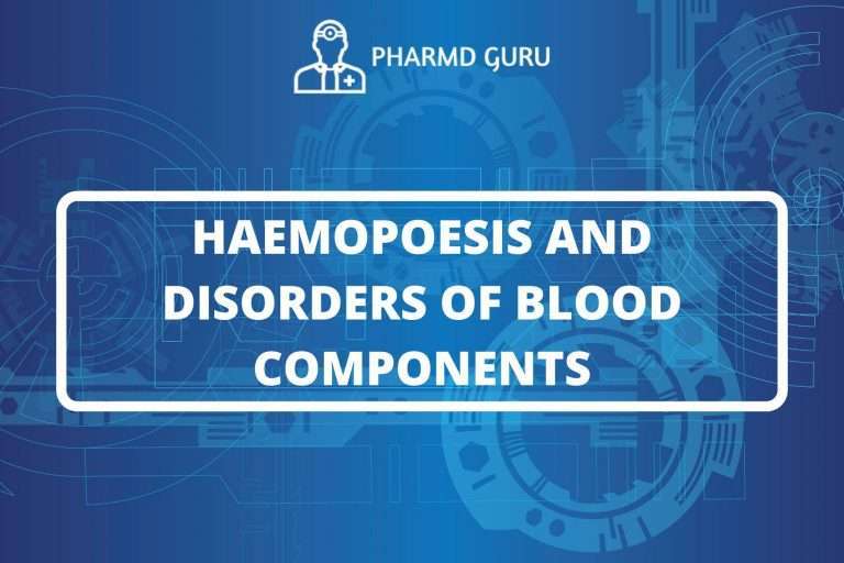HAEMOPOESIS AND DISORDERS OF BLOOD COMPONENTS