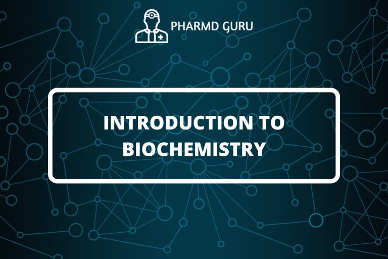 INTRODUCTION TO BIOCHEMISTRY