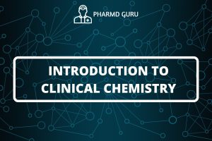 INTRODUCTION TO CLINICAL CHEMISTRY