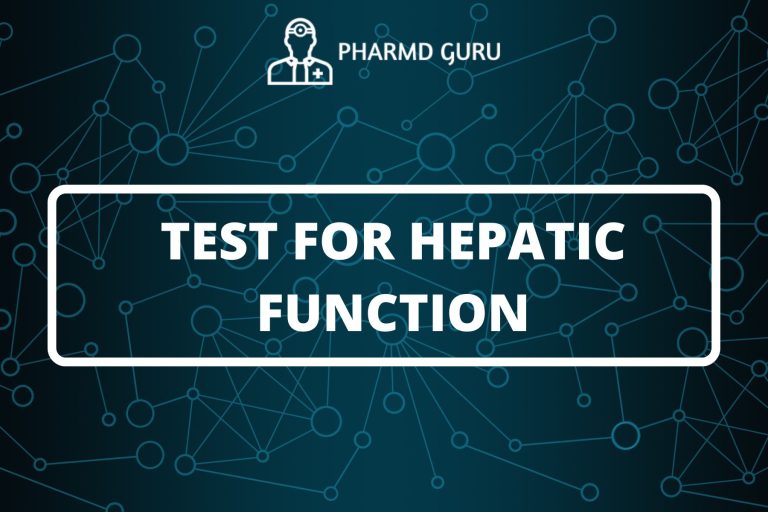 TEST FOR HEPATIC FUNCTION