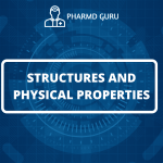STRUCTURES AND PHYSICAL PROPERTIES