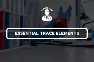 ESSENTIAL TRACE ELEMENTS