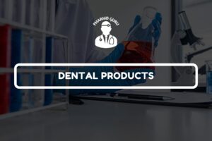 DENTAL PRODUCTS