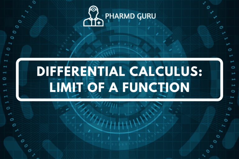 DIFFERENTIAL CALCULUS- LIMIT OF A FUNCTION
