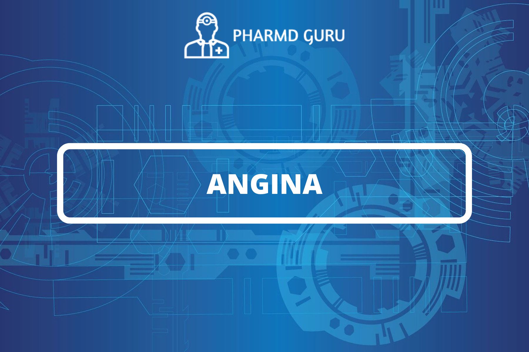 22. ANGINA - PHARMD GURU