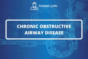 CHRONIC OBSTRUCTIVE AIRWAY DISEASE