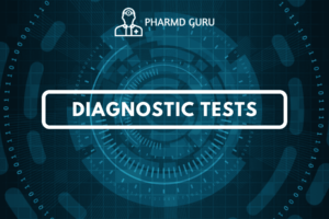 DIAGNOSTIC TESTS