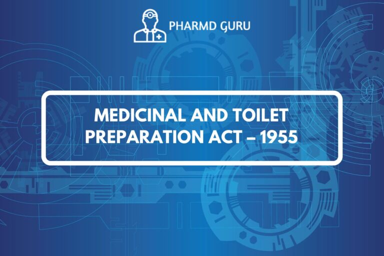 MEDICINAL AND TOILET PREPARATION ACT – 1955