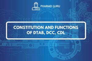 CONSTITUTION AND FUNCTIONS OF DTAB, DCC, CDL