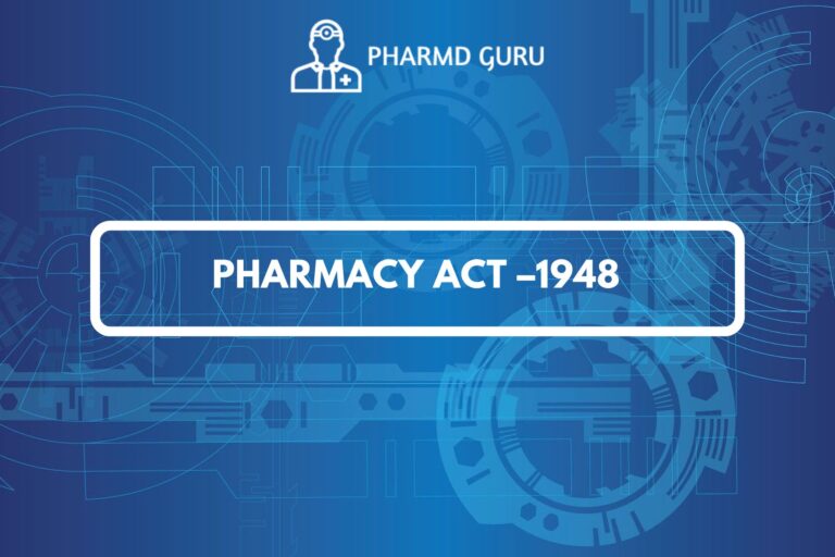 PHARMACY ACT – 1948