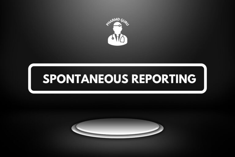 SPONTANEOUS REPORTING