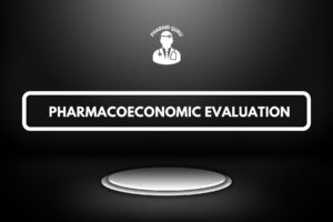 PHARMACOECONOMIC EVALUATION