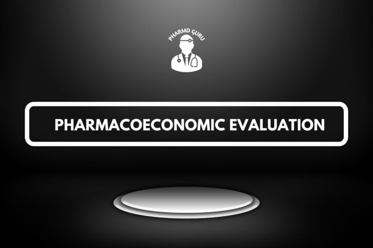 PHARMACOECONOMIC EVALUATION