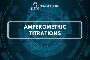 AMPEROMETRIC TITRATIONS