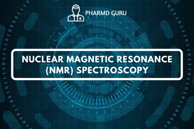 NUCLEAR MAGNETIC RESONANCE (NMR) SPECTROSCOPY