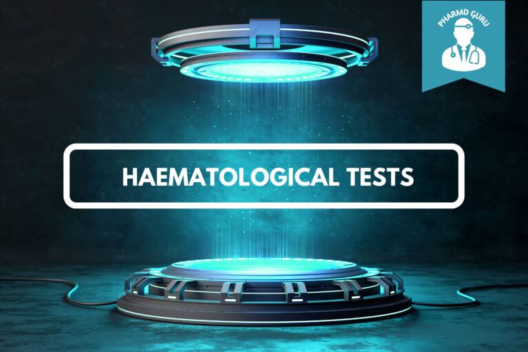 HAEMATOLOGICAL TESTS