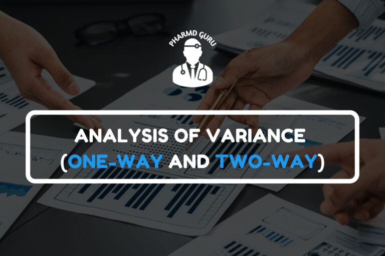 ANALYSIS OF VARIANCE (ONE-WAY AND TWO-WAY)