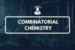 COMBINATORIAL CHEMISTRY