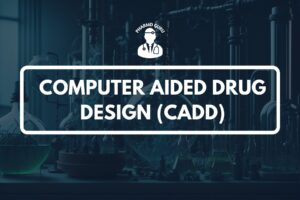 COMPUTER AIDED DRUG DESIGN